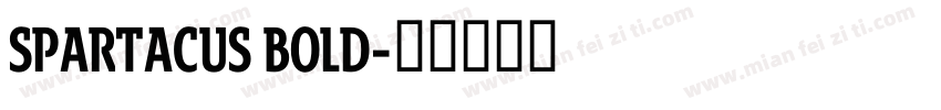 SPARTACUS BOLD字体转换